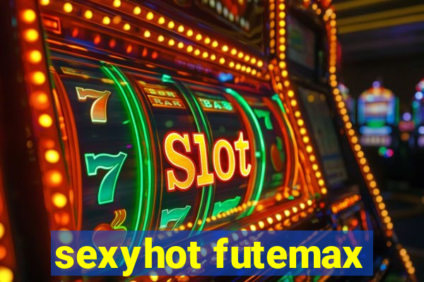 sexyhot futemax